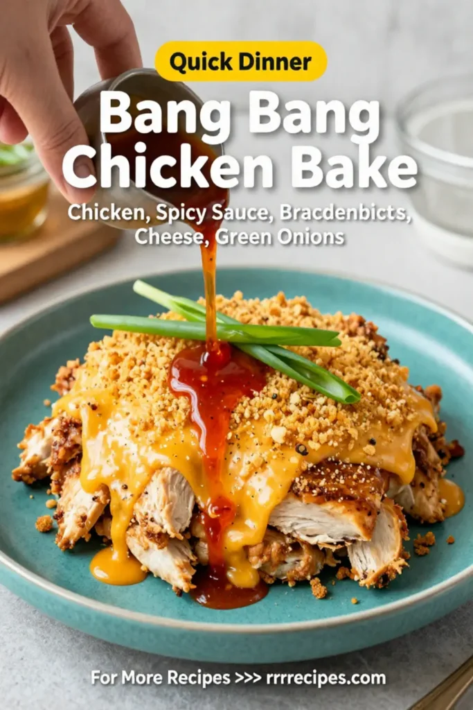 Bang Bang Chicken Bake