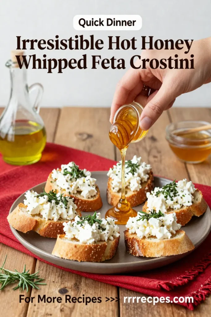 Irresistible Hot Honey Whipped Feta Crostini