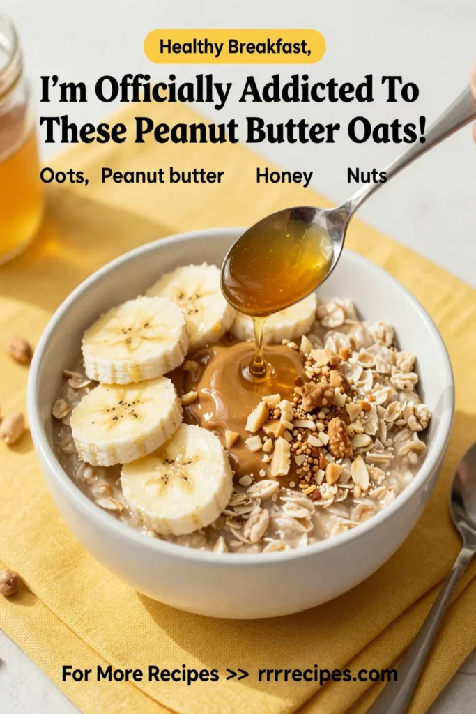 I'M Officially Addicted To These Peanut Butter Oats!