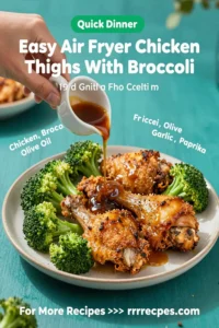 Easy Air Fryer Chicken Thighs With Broccoli