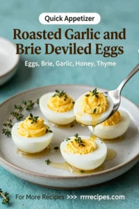 Deviled Eggs: Roasted Garlic and Brie Deviled Eggs With Thyme Honey in 25 Minutes