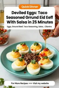 Deviled Eggs: Taco Seasoned Ground Beef Deviled Eggs With Salsa in 25 Minutes