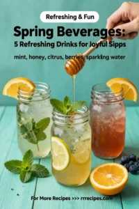 Spring Beverages: 5 Refreshing Drinks for Joyful Sips