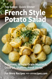 Potato Salad: French Style Potato Salad With Whole Grain Mustard in 20 Minutes