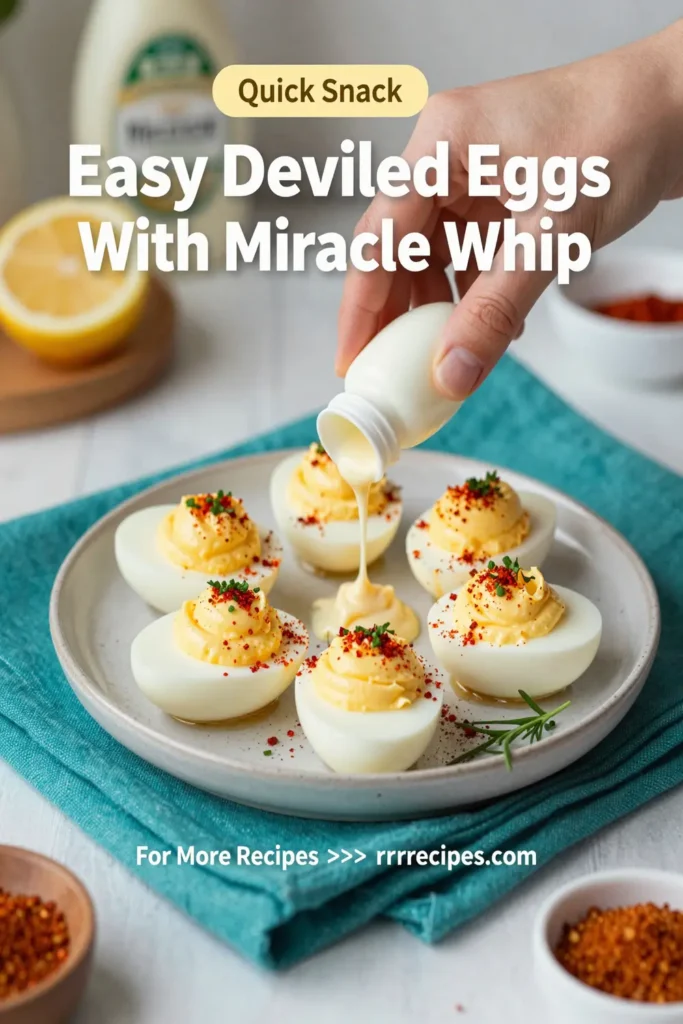 Easy Deviled Eggs With Miracle Whip