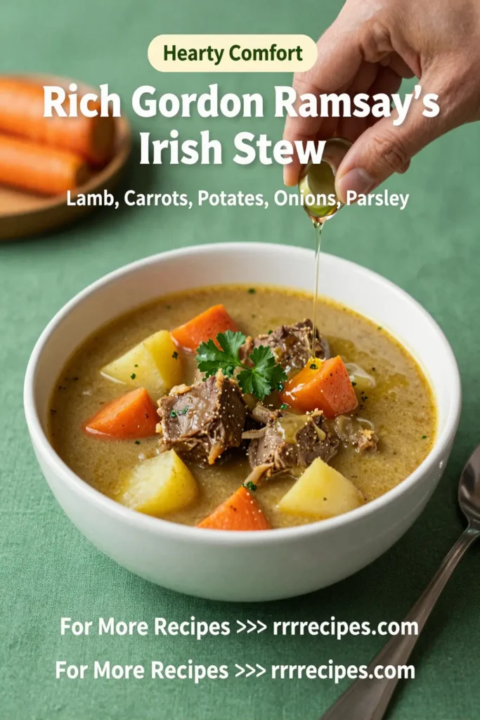 Rich Gordon Ramsay'S Irish Stew