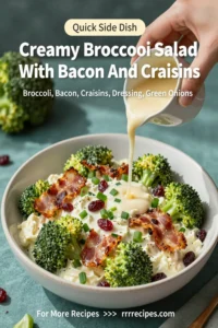 Creamy Broccoli Salad With Bacon And Craisins