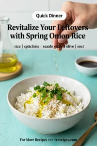 Revitalize Your Leftovers with Spring Onion Rice: 5 Easy Methods