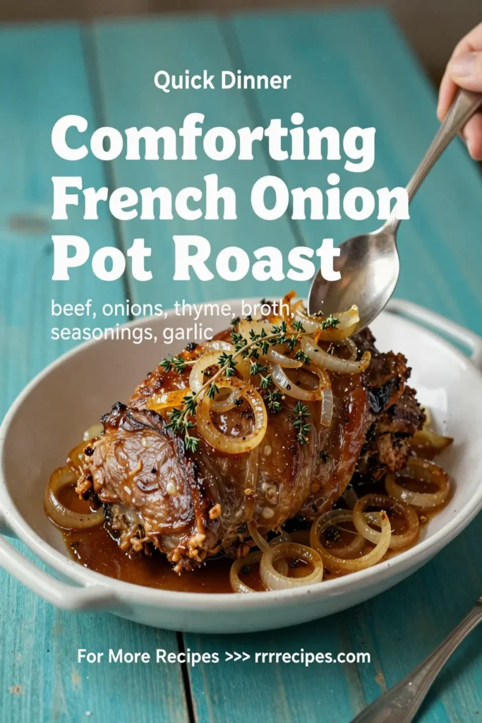 Comforting French Onion Pot Roast