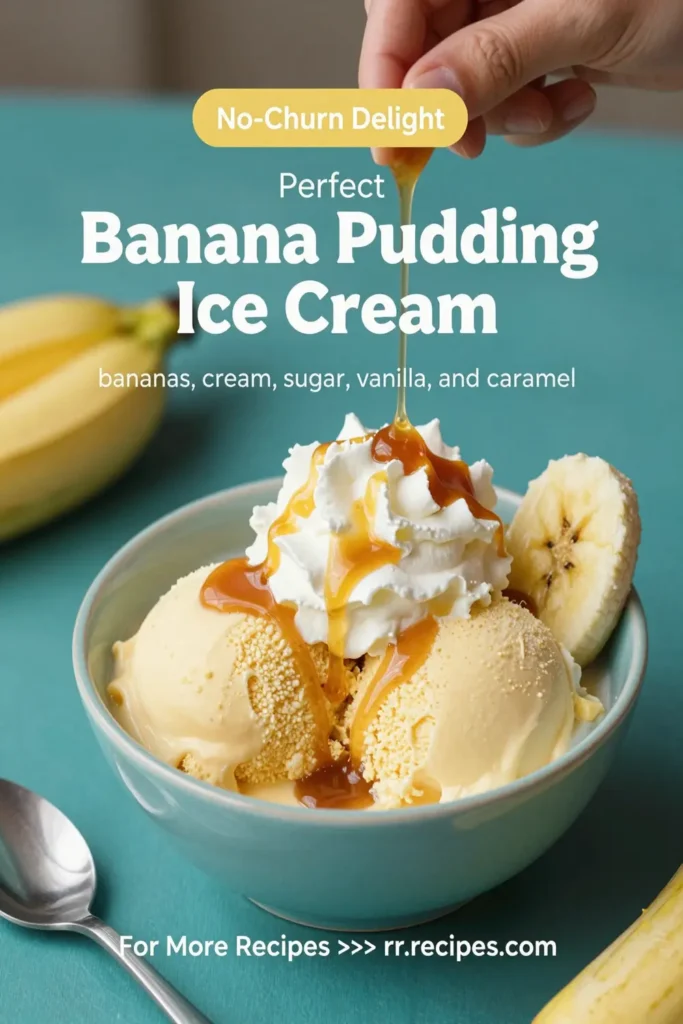 Perfect Banana Pudding Ice Cream