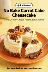 Carrot Cake Recipe: No Bake Carrot Cake Cheesecake With Pecan Crust in 20 Minutes