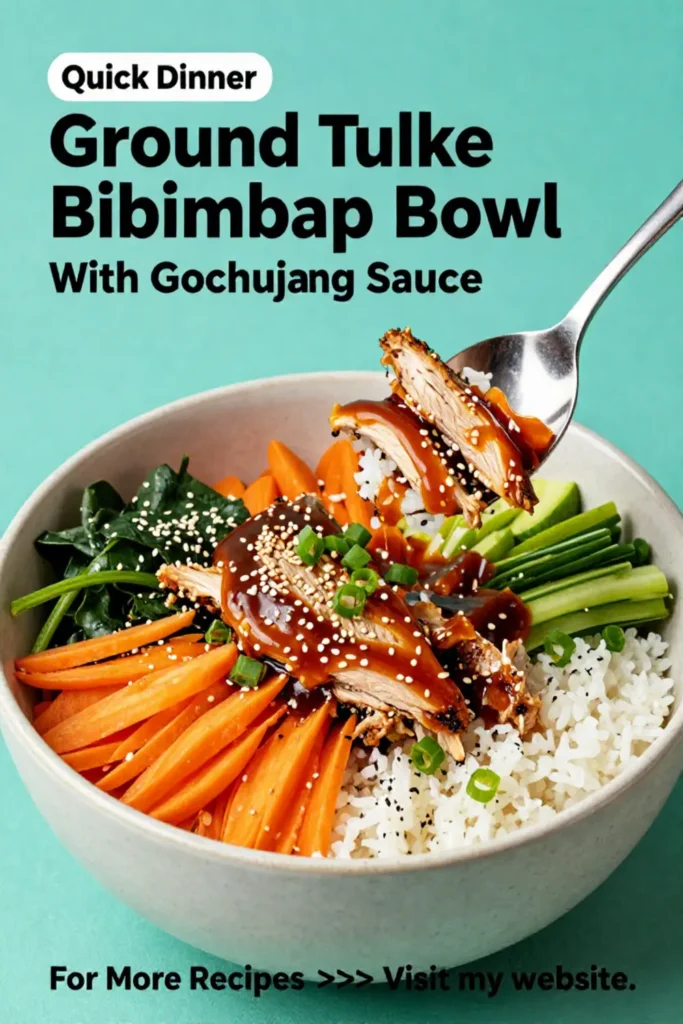 Ground Turkey Recipes: Ground Turkey Bibimbap Bowl With Gochujang Sauce in 20 Minutes