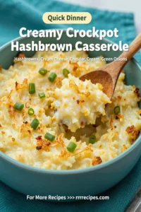 Creamy Crockpot Hashbrown Casserole