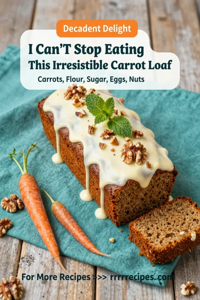 I Can'T Stop Eating This Irresistible Carrot Cake Loaf