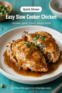 Easy Slow Cooker Chicken Dinner
