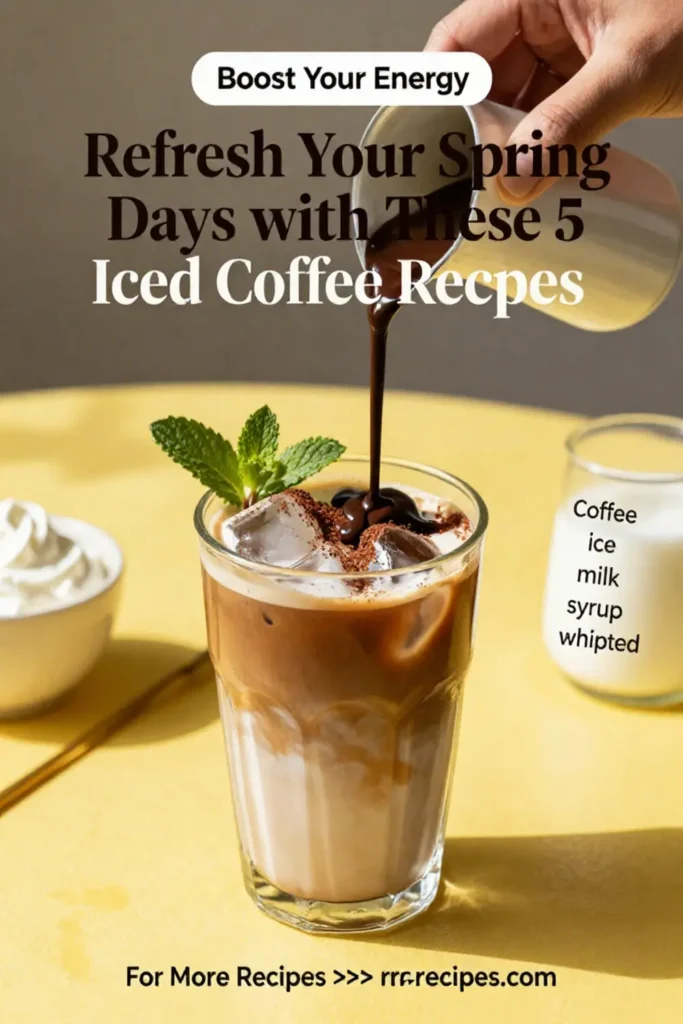 Refresh Your Spring Days with These 5 Iced Coffee Recipes