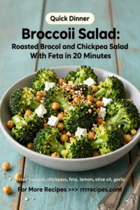 Broccoli Salad: Roasted Broccoli and Chickpea Salad With Feta in 20 Minutes