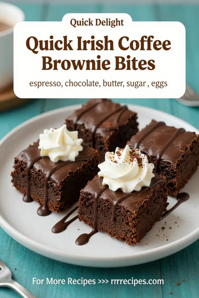 Quick Irish Coffee Brownie Bites
