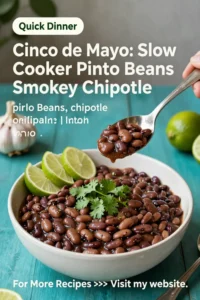 Cinco de Mayo: Slow Cooker Pinto Beans With Smoky Chipotle for Cinco de Mayo in 10 Minutes Prep