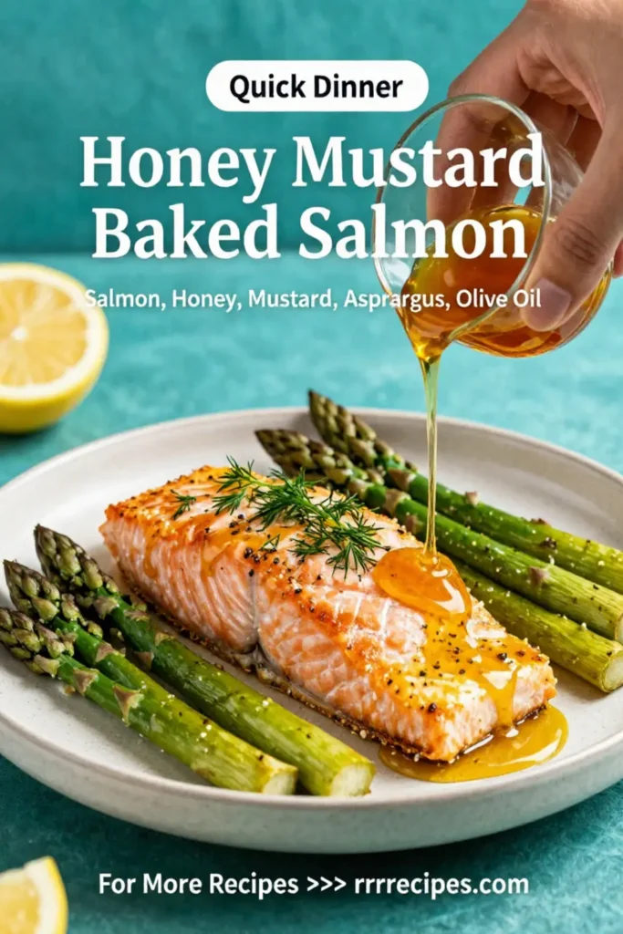 Salmon: Honey Mustard Baked Salmon With Roasted Asparagus in 20 Minutes
