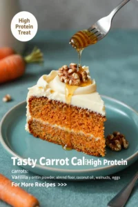 Tasty Carrot Cake High Protein