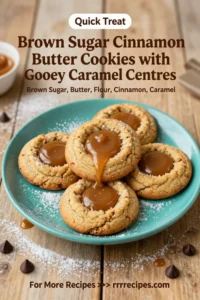 Brown Sugar Cinnamon Butter Cookies with Gooey Caramel Centers