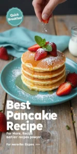 Best Pancake Recipe