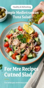 Simple Mediterranean Tuna Salad
