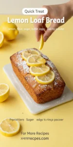 Lemon Loaf Bread