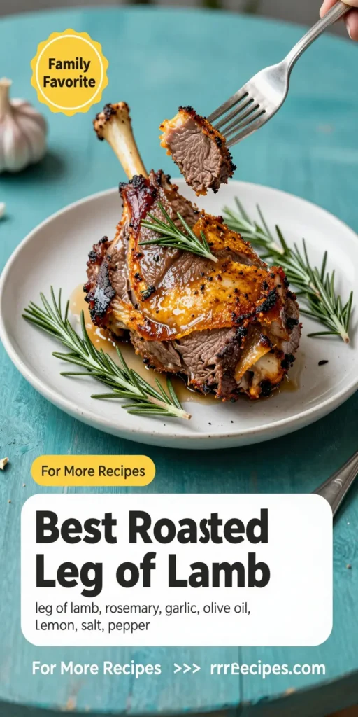 Best Roasted Leg of Lamb