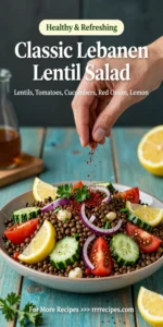 Classic Lebanese Lentil Salad