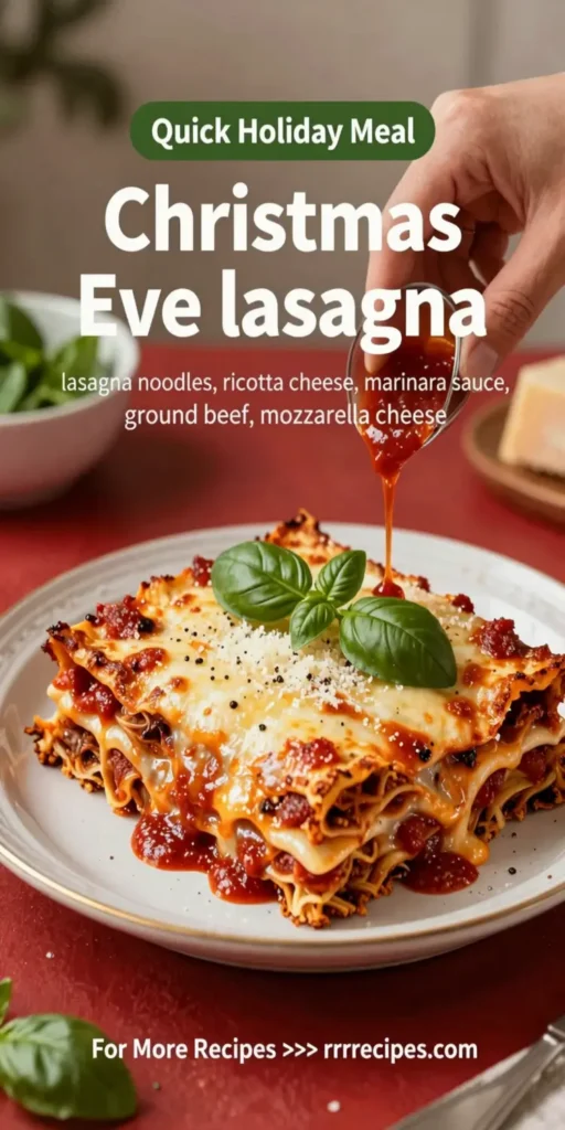 Christmas Eve Lasagna