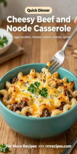 Cheesy Beef and Noodle Casserole