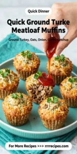 Quick Ground Turkey Meatloaf Muffins