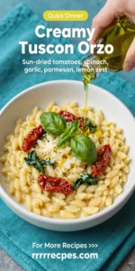 Creamy Tuscan Orzo