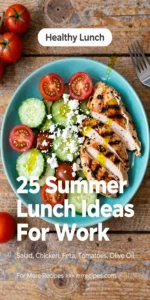 25 Summer Lunch Ideas For Work