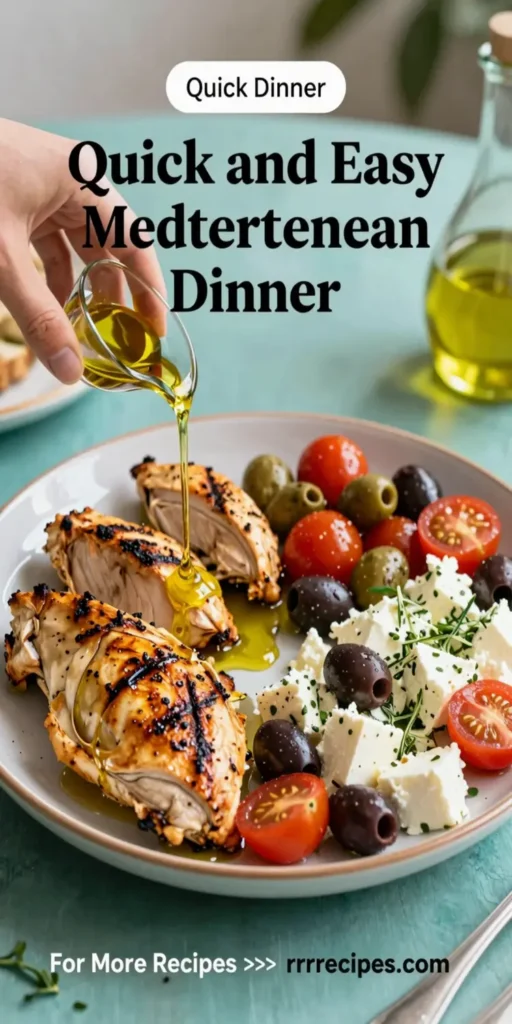 Quick and Easy Mediterranean Dinner