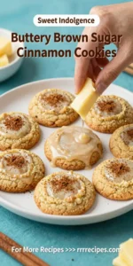 Buttery Brown Sugar Cinnamon Cookies
