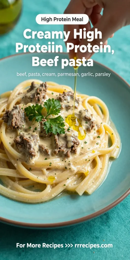 Creamy High Protein Beef Pasta