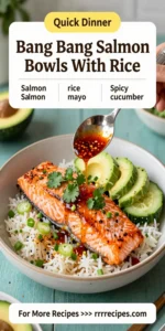 Bang Bang Salmon Bowls With Rice