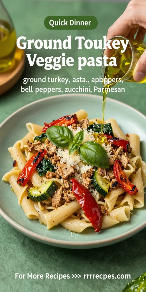 Ground Turkey Veggie Pasta