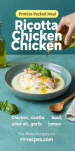 Ricotta Chicken