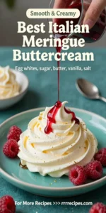 Best Italian Meringue Buttercream