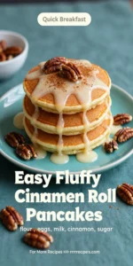 Easy Fluffy Cinnamon Roll Pancakes