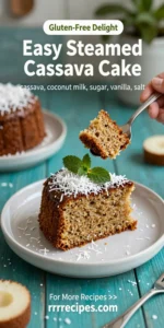 Easy Steamed Cassava Cake
