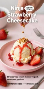 Ninja Creami Strawberry Cheesecake Protein Ice Cream