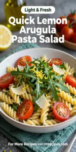 Quick Lemon Arugula Pasta Salad