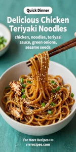 Delicious Chicken Teriyaki Noodles