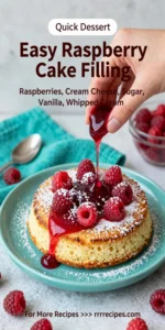 Easy Raspberry Cake Filling