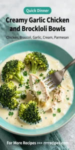 Creamy Garlic Chicken and Broccoli Bowls